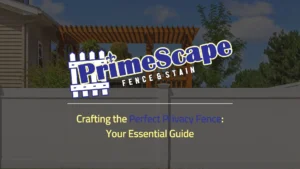 guide to crafting perfect privacy fence